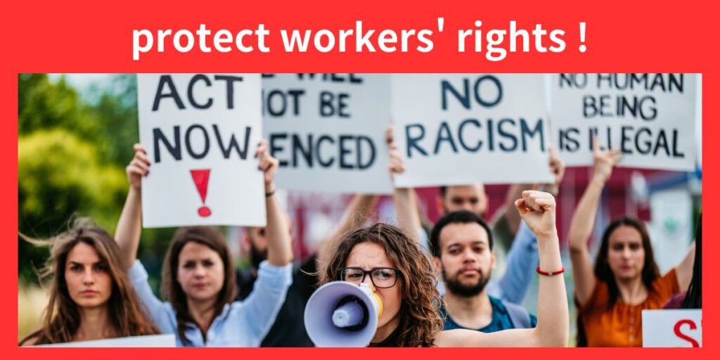 protect workers' rights

と書かれたメッセージ。

組合運動、ストライキの画像。