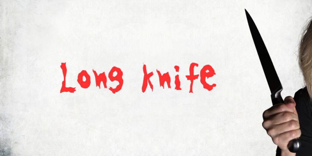 long knife