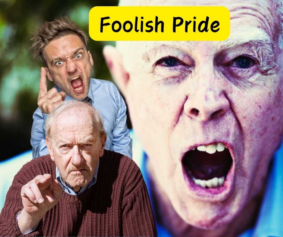 Foolish Pride